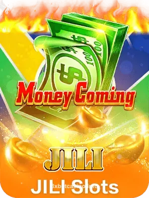 Money Coming Jili Slots