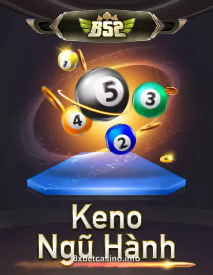 b52 keno ngũ hành portrait